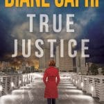 True Justice by Diane Capri