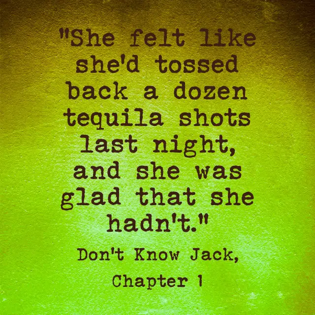 Don't Know Jack- Tequila