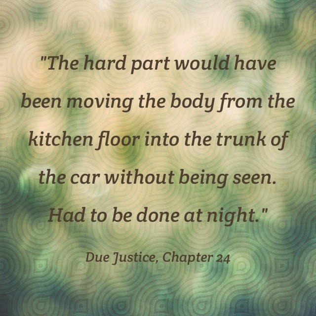 Quote- Due Justice- Body