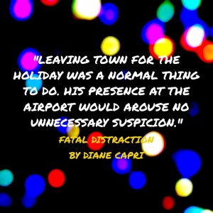 Fatal Distraction Christmas Thriller Quote