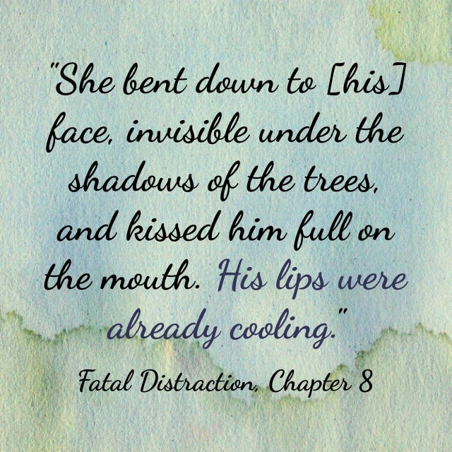 Quote- Fatal Distraction- Lips Cooling