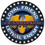 Loyal Friend Lethal Enemy