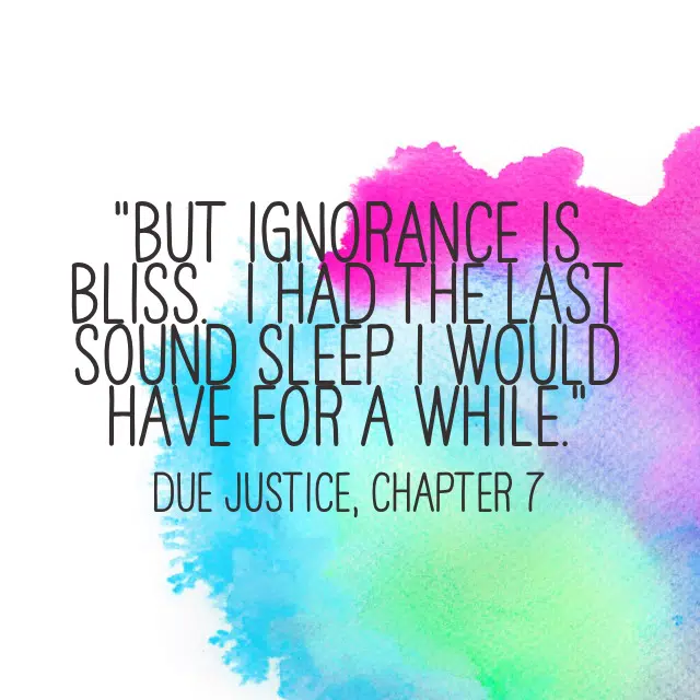 Quote- Due Justice- Sound Sleep