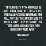 Frank Abagnale Con Man Quote