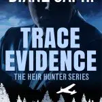 Trace Evidence by Diane Capri