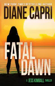 Fatal Dawn by Diane Capri